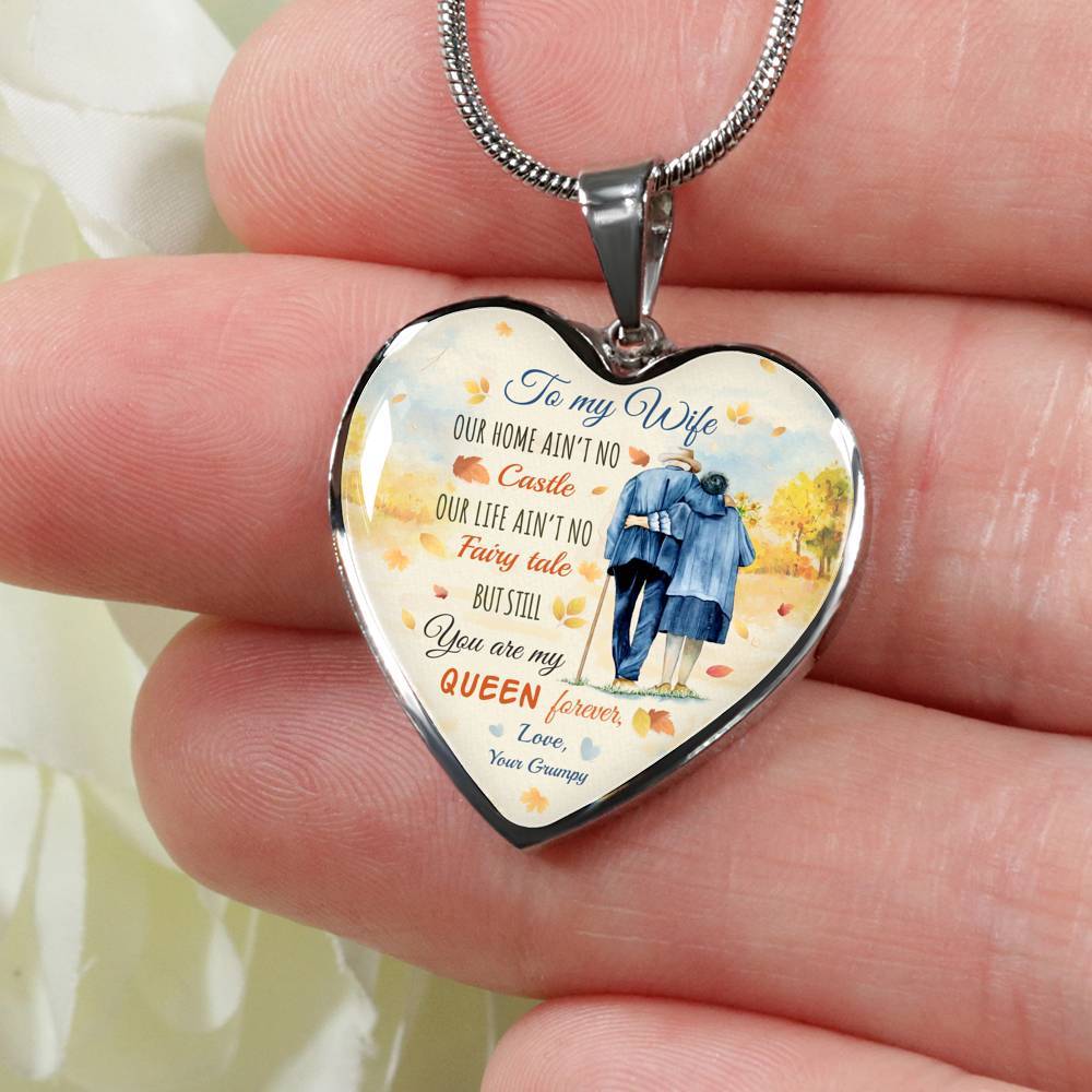 To My Wife From Husband Our Home Ain't No Castle Our Life Ain't No Fairy Tale Heart Pendant Necklace - Heart Luxury Necklace (Silver)
