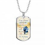 To My Husband From Wife Our Home Ain't No Castle Our Life Ain't No Fairy Tale Dog Tag Pendant Necklace - Dog Tag (Silver)