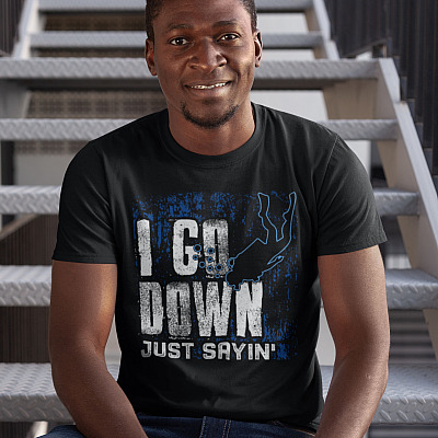 Alternative view of I Go Down Just Saying Scuba Diving Funny Diver Gift T-Shirt