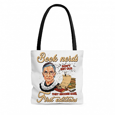 Book Nerds Don't Get Old They Become Rare First Editions Ruth Bader Ginsburg All Over Print Tote - Shoulder Bag