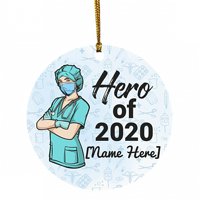Personalized Hero of 2020 Nurse Wearing Mask Christmas Ornament - Holiday Decorative Flat Circle Ornament, White, Circle Ornament