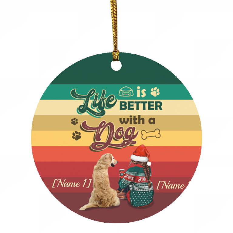 Personalized Life Is Better With A Dog Golden Christmas Ornament - Holiday Decorative Flat Circle Ornament, White, Circle Ornament