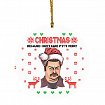 Ron Swanson I Don't Care If It Merry Xmas Funny Parks and Recreation Christmas Flat Circle Ornament Keepsake, White, Circle Ornament Ron Swanson I Don't Care If It Merry Xmas Funny Parks and Recreation Christmas Flat Circle Ornament Keepsake, White, Circle Ornament