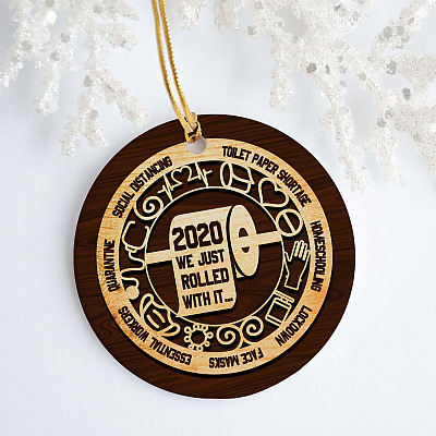 2020 Quarantine Christmas Ornament - 2020 We Just Rolled With It Toilet Paper Shortage Holiday Gift
