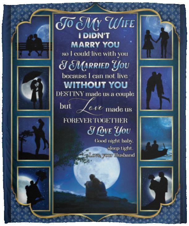 To My Wife I Didn't Marry You Blanket, White, Cozy Plush Fleece Blanket - 50x60