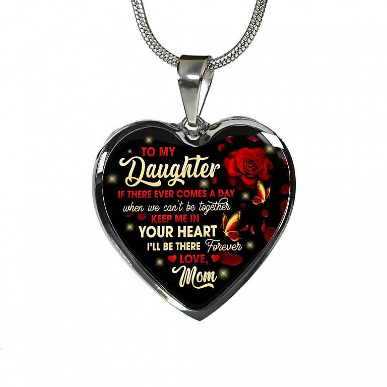 Mom To My Daughter If There Ever Comes A Day When We Can't Be Together Keep Me In Heart Pendant Necklace - Heart Luxury Necklace (Silver)