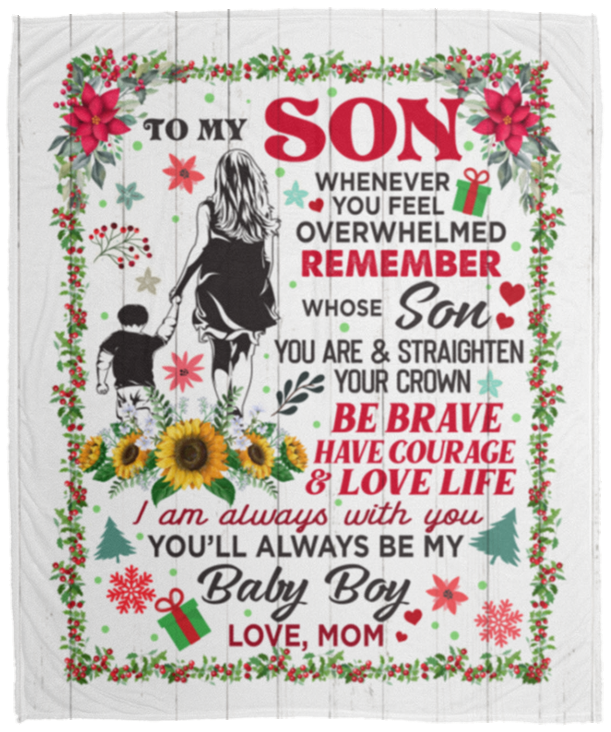 From Mom To My Son Whenever You Feel Overwhelmed Christmas Fleece Blanket - Premium Mink Sherpa Blanket, White, Cozy Plush Fleece Blanket - 50x60 From Mom To My Son Whenever You Feel Overwhelmed Christmas Fleece Blanket - Premium Mink Sherpa Blanket, White, Cozy Plush Fleece Blanket - 50x60