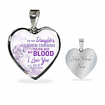 To My Daughter Even Though You're Not My Blood I Love You As If You Were Heart Pendant Necklace - Heart Luxury Necklace (Silver)