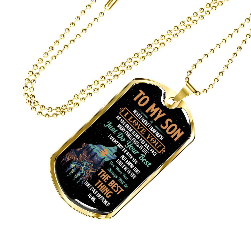 Wolf to My Son Never Forget How Much I Love You as You Grow Older You Will Face Dog Tag Pendant Necklace - Dog Tag (Gold Plated) Wolf to My Son Never Forget How Much I Love You as You Grow Older You Will Face Dog Tag Pendant Necklace - Dog Tag (Gold Plated)