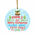 Family Have A Holly Joy Jolly Merry Christmas Bless Bright Faith Peace Love Holiday Decoration Circle Ornament, White, Circle Ornament Family Have A Holly Joy Jolly Merry Christmas Bless Bright Faith Peace Love Holiday Decoration Circle Ornament, White, Circle Ornament