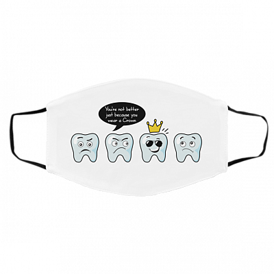 Funny Dentist Gift Dental Crown Washable Reusable Custom - Printed Cloth Face Mask Cover, White, Cloth Face Cover – Medium/Large