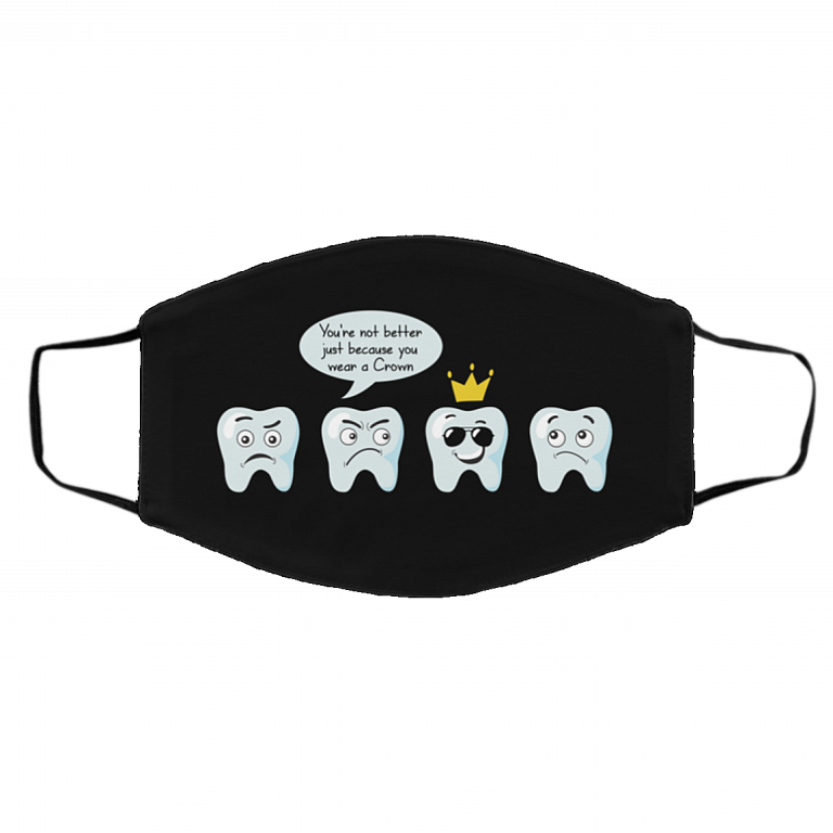Dentist Gift Funny Dental Crown Washable Reusable Custom - Printed Cloth Face Mask Cover, White, Cloth Face Cover – Medium/Large