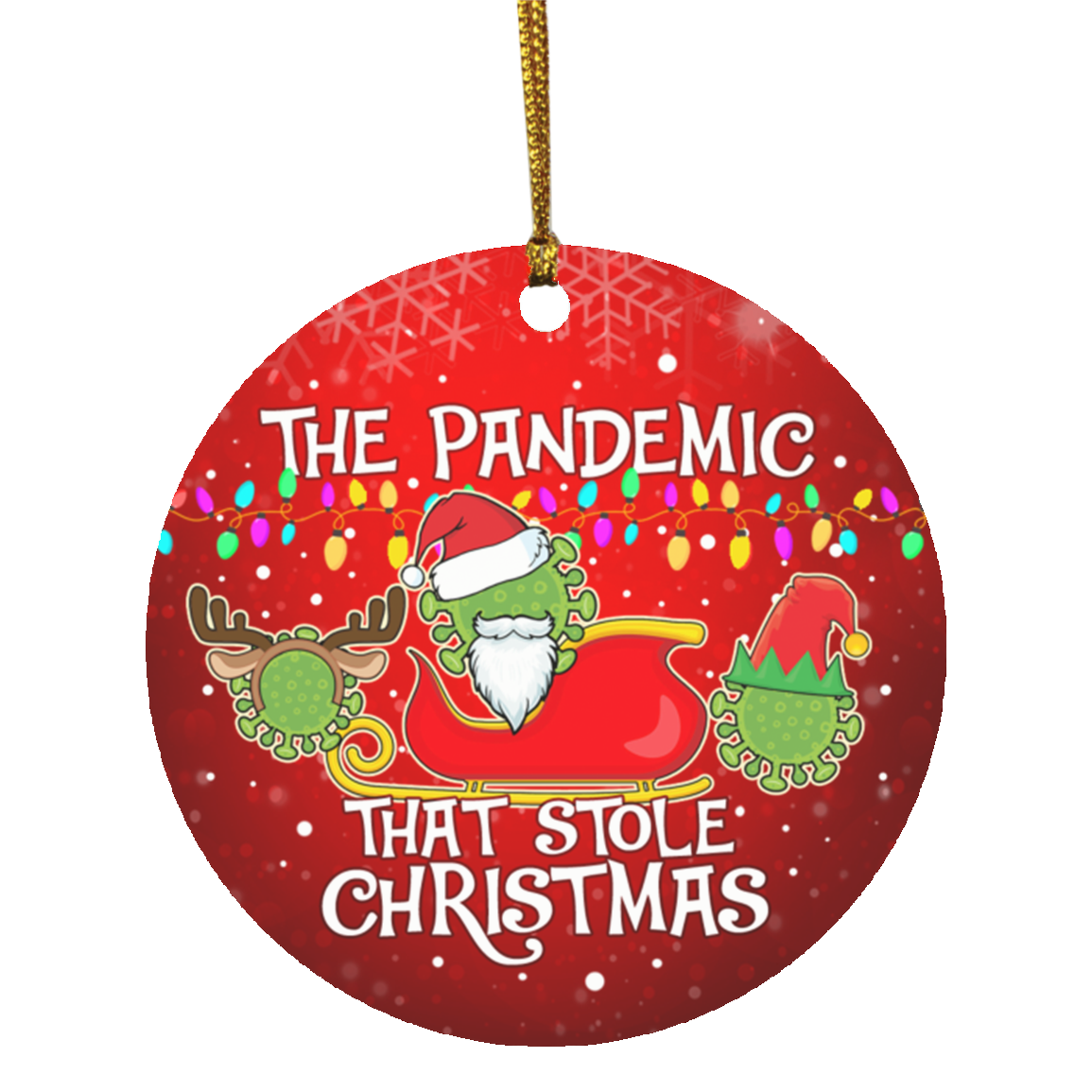 The Pandemic That Stole Christmas Funny Pandemic Covid Christmas Quarantine 2020 Circle Ornament, White, Circle Ornament The Pandemic That Stole Christmas Funny Pandemic Covid Christmas Quarantine 2020 Circle Ornament, White, Circle Ornament