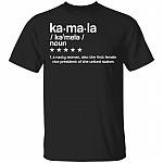 Kamala A Nasty Woman Also First Female Vice President T-Shirt - Kamala Harris 2020 Shirt, Black, Unisex T-Shirt