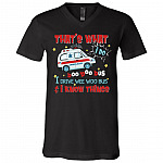 That's What I Do I Drive Wee Woo Bus And I Know Things T-Shirt - V-Neck Shirt, Black, V-Neck T-Shirt