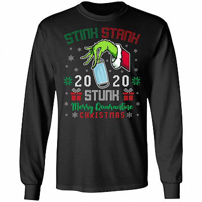 Stink Stank Stunk 2020 Merry Quarantine Christmas Funny Ugly Christmas Hoodie - Sweatshirt - Long Sleeve, Black, Long Sleeve