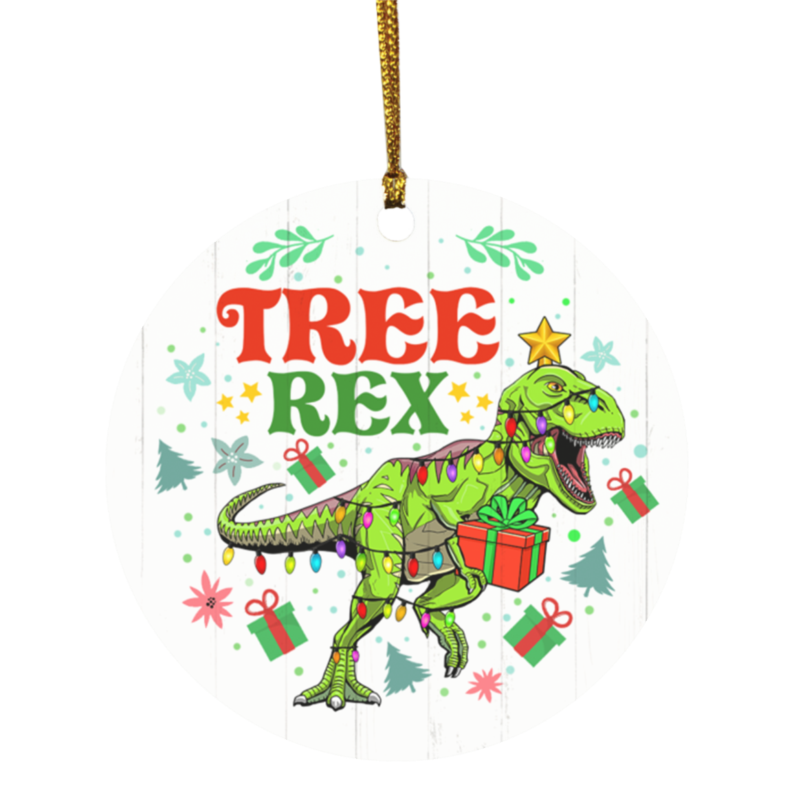 Tree Rex Dinosaur Christmas Ornament - Funny T-rex Xmas Ornament - Tyrannosaurus Rex Ornament, White, Circle Ornament Tree Rex Dinosaur Christmas Ornament - Funny T-rex Xmas Ornament - Tyrannosaurus Rex Ornament, White, Circle Ornament
