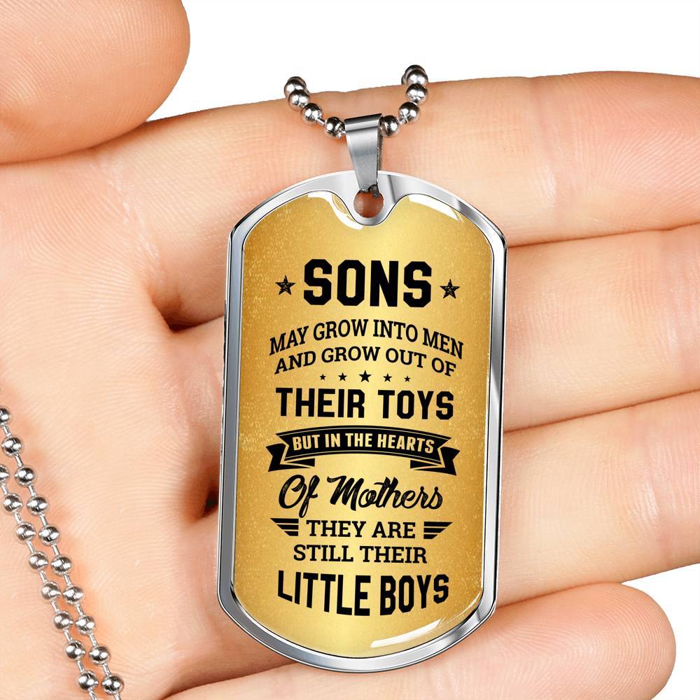 Sons May Grow into Men but in the Hearts of Mothers They Are Still Their Little Boys Dog Tag Pendant Necklace - Dog Tag (Silver) Sons May Grow into Men but in the Hearts of Mothers They Are Still Their Little Boys Dog Tag Pendant Necklace - Dog Tag (Silver)
