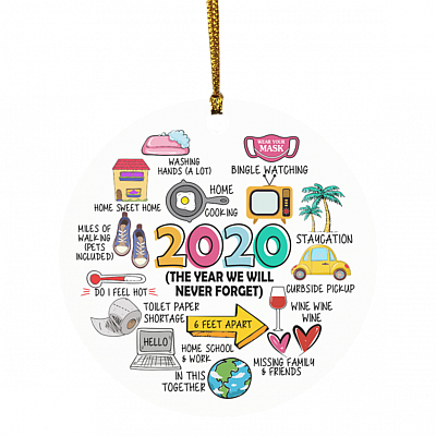 2020 The Year We Will Never Forget Decorative Christmas Ornament - Holiday Flat Circle Ornament, White, Circle Ornament