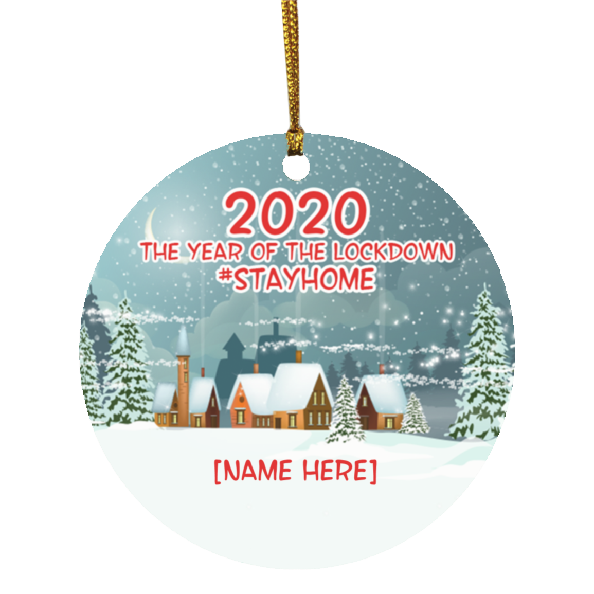 Personalized 2020 The Year Of The Lockdown StayHome Quarantine Christmas Ornaments Flat Circle Ornament, White, Circle Ornament Personalized 2020 The Year Of The Lockdown StayHome Quarantine Christmas Ornaments Flat Circle Ornament, White, Circle Ornament