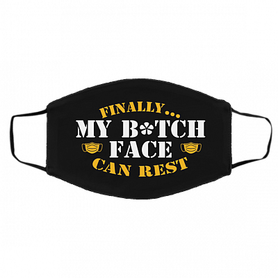 Finally My Bitch Face Can Rest Funny Washable Reusable Custom Printed Cloth Face Mask Cover, Black, Cloth Face Cover – Medium/Large