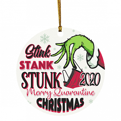 Stink Stank Stunk Funny Pandemic - Merry Quarantine Christmas 2020 Christmas Ornament Keepsake – Circle Ornament, White, Circle Ornament