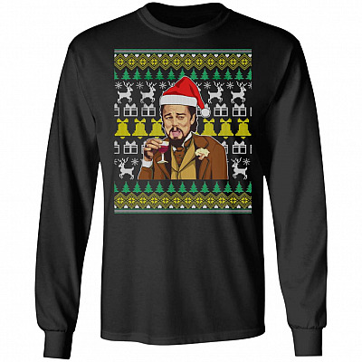 Santa Leonardo Funny Dicaprio 2020 Fucked Up Ugly Sweater Christmas Hoodie - Long Sleeve Shirt, Black, Long Sleeve