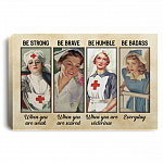 Nurse Be Strong When You Are Weak Be Brave When You Are Scared Vintage Framed Canvas - Unframed Poster, White, 0.75'' Framed Canvas