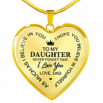 To My Daughter Im Your Dad Emotional Father Daughter Quotes Heart Pendant Necklace - Heart Luxury Necklace (Gold Plated)
