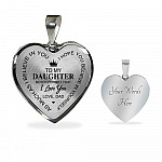 To My Daughter Im Your Dad Emotional Father Daughter Quotes Heart Pendant Necklace - Heart Luxury Necklace (Silver)