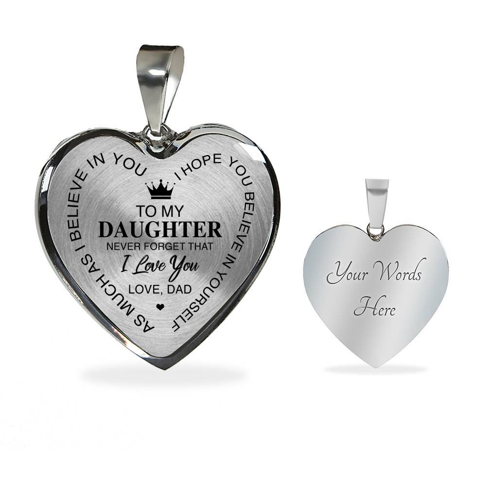 To My Daughter Im Your Dad Emotional Father Daughter Quotes Heart Pendant Necklace - Heart Luxury Necklace (Silver)