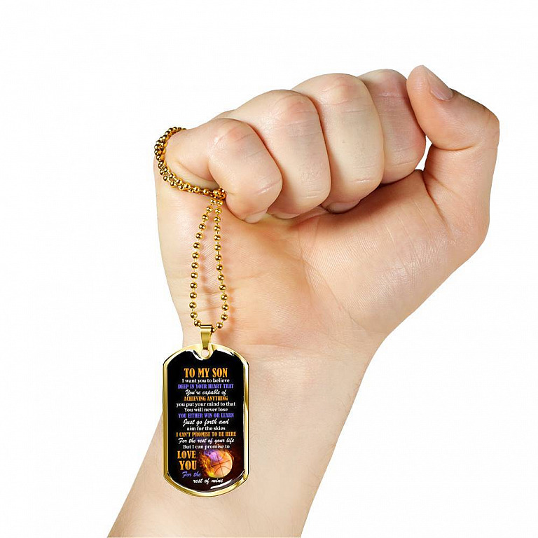 To My Son I Want You To Believe Deep In Your Heart That You're Capable Of Achieving Anything Dog Tag Pendant Necklace - Dog Tag (Gold Plated)