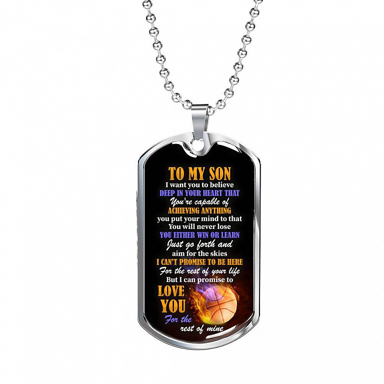 To My Son I Want You To Believe Deep In Your Heart That You're Capable Of Achieving Anything Dog Tag Pendant Necklace - Dog Tag (Silver)