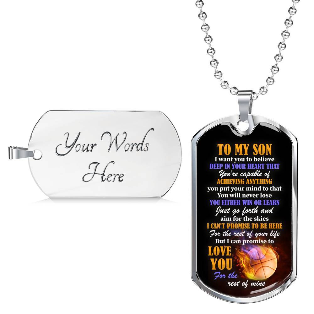 To My Son I Want You To Believe Deep In Your Heart That You're Capable Of Achieving Anything Dog Tag Pendant Necklace - Dog Tag (Silver) To My Son I Want You To Believe Deep In Your Heart That You're Capable Of Achieving Anything Dog Tag Pendant Necklace - Dog Tag (Silver)