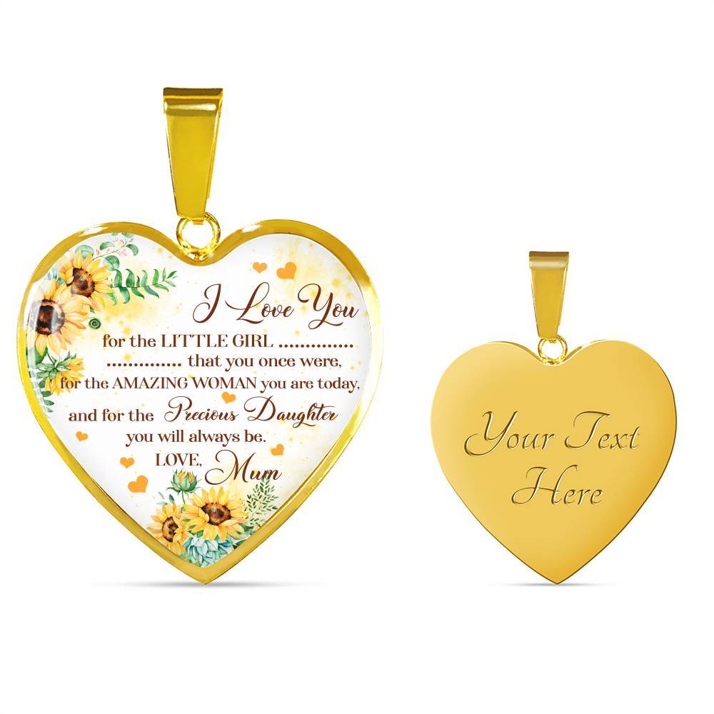 I Love You For The Little Girl That You Once Were For The Amazing Woman You Are Today Heart Pendant Necklace - Heart Luxury Necklace (Gold Plated) I Love You For The Little Girl That You Once Were For The Amazing Woman You Are Today Heart Pendant Necklace - Heart Luxury Necklace (Gold Plated)