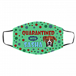 Quarantined With Sasha Washable Reusable Custom – Printed Cloth Face Mask Cover, White, Cloth Face Cover – Medium/Large
