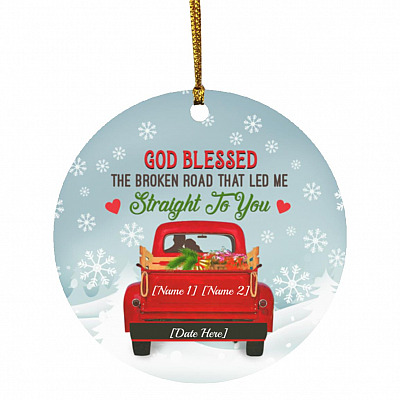 Personalized God Blessed The Broken Road, White, Circle Ornament