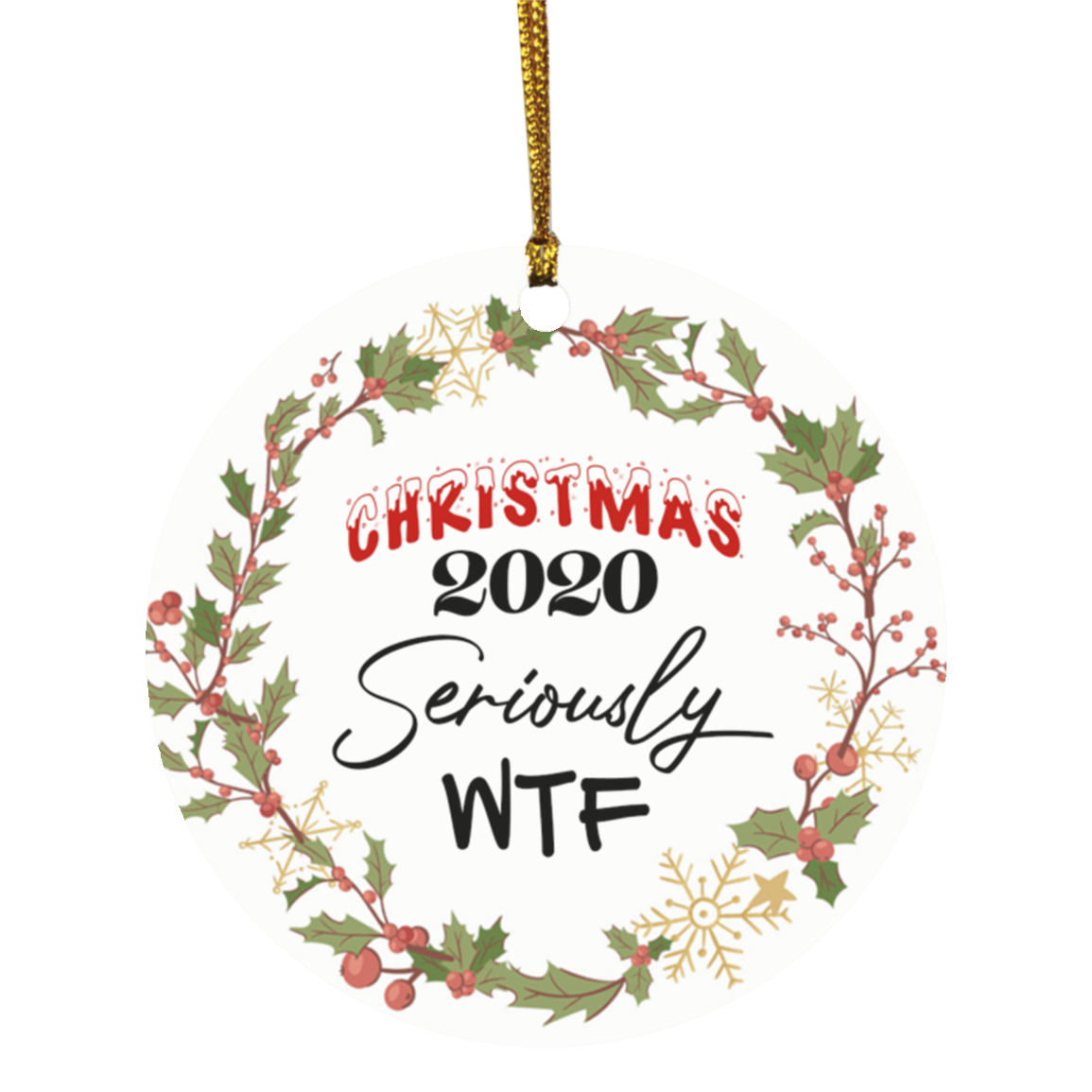 You Don't Know What You've Got Til It's Gone TP Shortage 2020 Quarantine Christmas Pandemic Circle Ornament, White, Circle Ornament You Don't Know What You've Got Til It's Gone TP Shortage 2020 Quarantine Christmas Pandemic Circle Ornament, White, Circle Ornament
