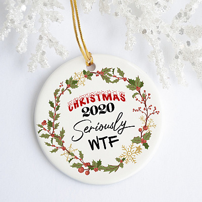 Alternative view of Quarantine Christmas 2020 Seriously WTF 2020 Sucked But Yay Christmas Pandemic Circle Ornament - Xmas Gifts