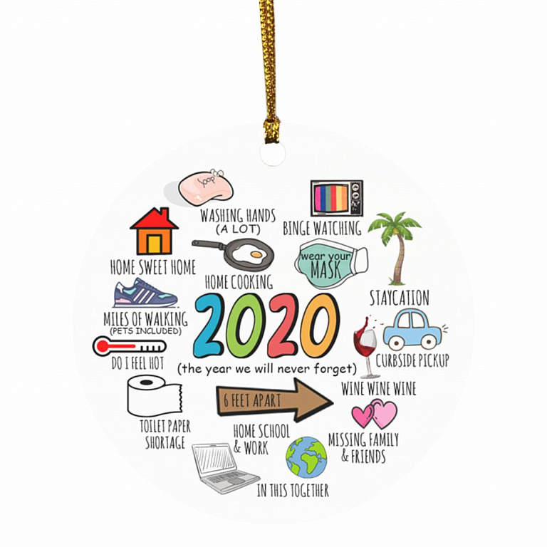 The Year We Will Never Forget 2020, White, Circle Ornament