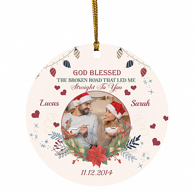 Personalized Photo God Blessed The Broken Road, White, Circle Ornament