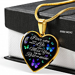 Butterfly I Loved You Your Whole Life I Will Miss You for The Rest Of Mine Heart Pendant Necklace - Heart Luxury Necklace (Gold Plated)
