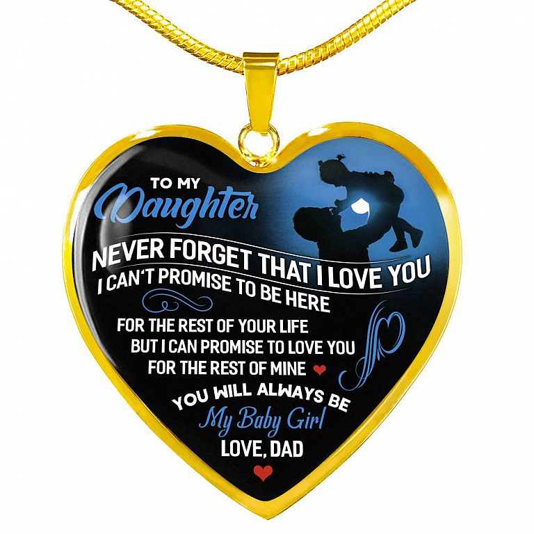 From Dad To My Daughter Never Forget That I Love You I Can't Promise To Be Here Luxury Heart Pendant Necklace - Heart Luxury Necklace (Gold Plated)