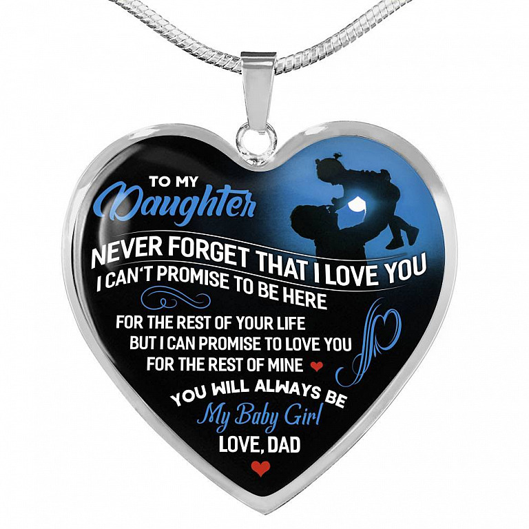 From Dad To My Daughter Never Forget That I Love You I Can't Promise To Be Here Luxury Heart Pendant Necklace - Heart Luxury Necklace (Silver)