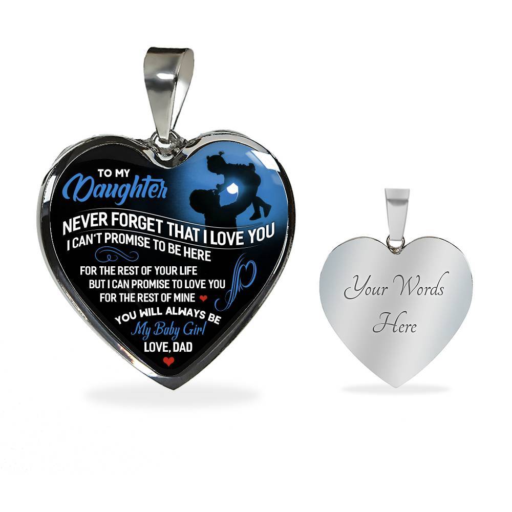 From Dad To My Daughter Never Forget That I Love You I Can't Promise To Be Here Luxury Heart Pendant Necklace - Heart Luxury Necklace (Silver) From Dad To My Daughter Never Forget That I Love You I Can't Promise To Be Here Luxury Heart Pendant Necklace - Heart Luxury Necklace (Silver)