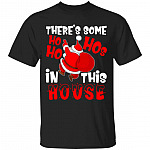 There's Some Ho Ho Hos T-Shirt, Black, Unisex T-Shirt