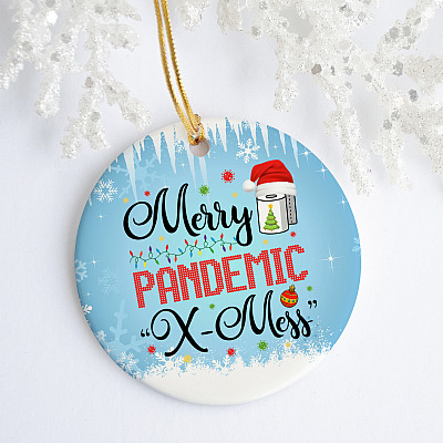 Alternative view of Merry Pandemic X-mess Funny Quarantine Christmas Pandemic 2020 Holiday Circle Ornament - Pandemic Xmas Gift