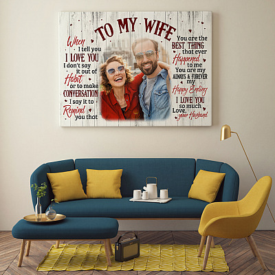 Alternative view of Personalized Photo To My Wife When I Tell You I Love You From Husband Framed Canvas Prints - Unframed Poster