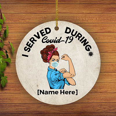 Alternative view of Personalized I Served During Covid-19 Pandemic Christmas 2020 We Can Do It Nurse Christmas Gifts Circle Ornament