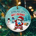 64HG_ Spread Joy Not Germs ornament mk